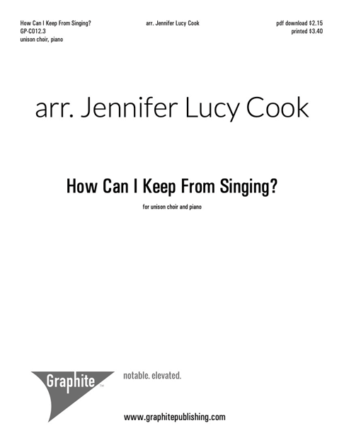 How Can I Keep From Singing? (unison choir and piano) Score Cover
