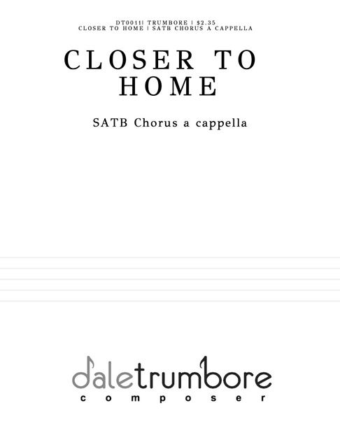 Closer to Home SATB cover