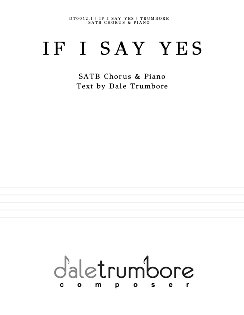 If I Say Yes (Choral Score) cover