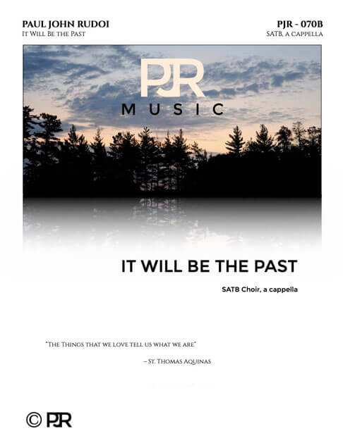 PJR070b It Will Be the Past SATB cover