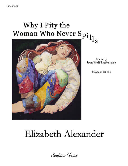 Why I Pity the Woman Who Never Spills cover
