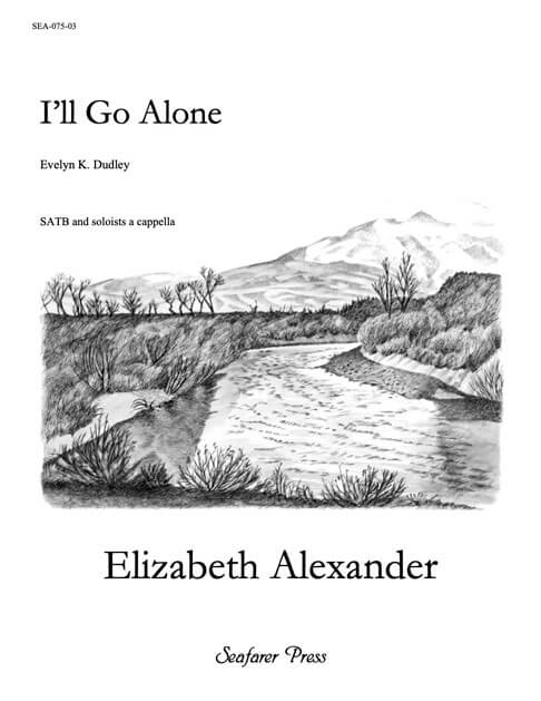 I'll Go Alone (SATB) cover