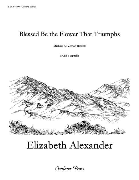 Blessed Be the Flower That Triumphs (SATB a cappella) cover