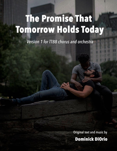 The Promise That Tomorrow Holds Today (TTBB and Orchestra Parts) cover